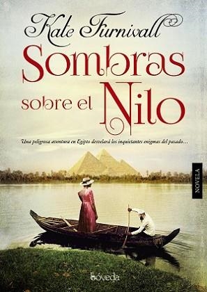 SOMBRAS SOBRE EL NILO | 9788415497608 | FURNIVALL, KATE | Llibreria L'Illa - Llibreria Online de Mollet - Comprar llibres online