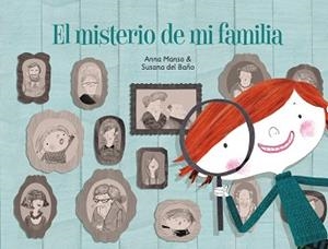 MISTERIO DE MI FAMILIA, EL | 9788448841799 | MANSO,ANNA/DEL BAÑO RENNER,SUSANA | Llibreria L'Illa - Llibreria Online de Mollet - Comprar llibres online