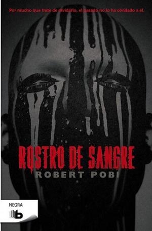 ROSTRO DE SANGRE | 9788498729900 | POBI, ROBERT