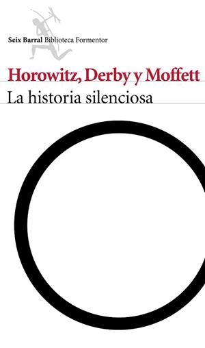 HISTORIA SILENCIOSA, LA | 9788432223174 | HOROWITZ, ELI/MOFFETT, KEVIN/DERBY, MATTHEW | Llibreria L'Illa - Llibreria Online de Mollet - Comprar llibres online