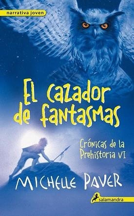 CAZADOR DE FANTASMAS, EL | 9788498386196 | PAVER, MICHELLE | Llibreria L'Illa - Llibreria Online de Mollet - Comprar llibres online