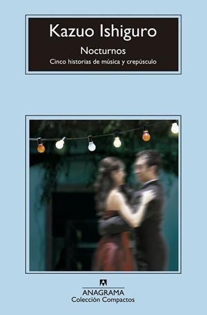 NOCTURNOS | 9788433977519 | ISHIGURO, KAZUO | Llibreria L'Illa - Llibreria Online de Mollet - Comprar llibres online