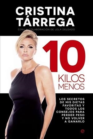 10 KILOS MENOS | 9788490601846 | TÁRREGA, CRISTINA | Llibreria L'Illa - Llibreria Online de Mollet - Comprar llibres online