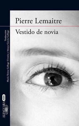 VESTIDO DE NOVIA | 9788420416878 | LEMAITRE, PIERRE | Llibreria L'Illa - Llibreria Online de Mollet - Comprar llibres online