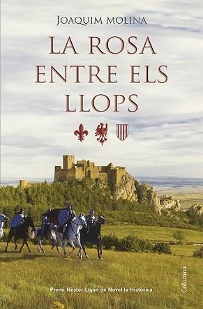 ROSA ENTRE ELS LLOPS, LA | 9788466418973 | MOLINA, JOAQUIM | Llibreria L'Illa - Llibreria Online de Mollet - Comprar llibres online