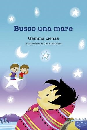 BUSCO UNA MARE | 9788490575642 | LIENAS MASSOT, GEMMA | Llibreria L'Illa - Llibreria Online de Mollet - Comprar llibres online