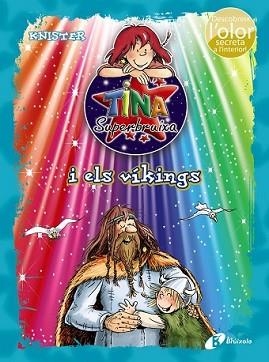 TINA SUPERBRUIXA I ELS VÍKINGS (ED. COLOR) | 9788499065861 | KNISTER | Llibreria L'Illa - Llibreria Online de Mollet - Comprar llibres online