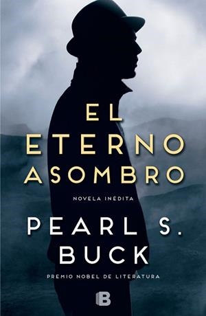 ETERNO ASOMBRO, EL | 9788466655453 | BUCK, PEARL S.