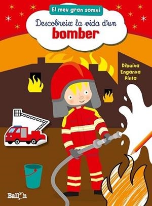 DESCOBREIX LA VIDA D'UN BOMBER | 9789037493481