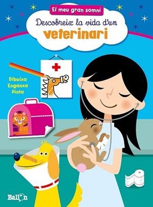 DESCOBREIX LA VIDA D'UN VETERINARI | 9789037493542