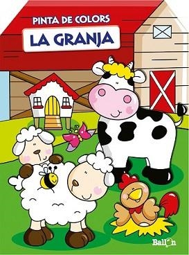 PINTA DE COLORS- LA GRANJA | 9789037493603 | Llibreria L'Illa - Llibreria Online de Mollet - Comprar llibres online