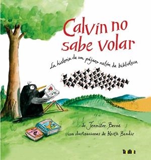 CALVIN NO SABE VOLAR | 9788416003259 | BERNE, JENNIFER | Llibreria L'Illa - Llibreria Online de Mollet - Comprar llibres online