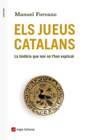 JUEUS CATALANS, ELS | 9788416139163 | FORCANO, MANUEL | Llibreria L'Illa - Llibreria Online de Mollet - Comprar llibres online