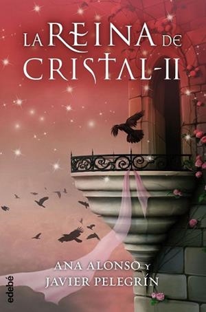 REINA DE CRISTAL II, LA | 9788468312750 | CONEJO ALONSO, ANA ISABEL/PELEGRÍN MARTÍNEZ, FRANCISCO JAVIER | Llibreria L'Illa - Llibreria Online de Mollet - Comprar llibres online