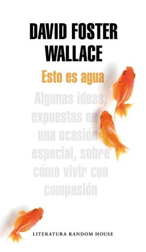ESTO ES AGUA | 9788439729396 | WALLACE, DAVID FOSTER | Llibreria L'Illa - Llibreria Online de Mollet - Comprar llibres online