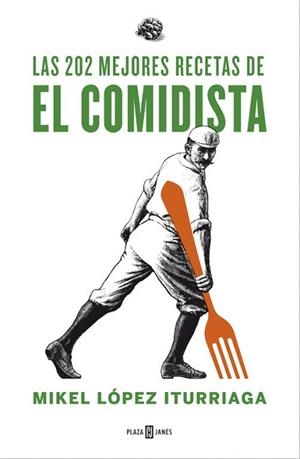 202 MEJORES RECETAS DE EL COMIDISTA, LAS | 9788401347153 | LOPEZ ITURRIAGA, MIKEL | Llibreria L'Illa - Llibreria Online de Mollet - Comprar llibres online