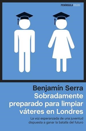 SOBRADAMENTE PREPARADO PARA LIMPIAR VÁTERES EN LONDRES | 9788499423630 | SERRA, BENJAMÍN  | Llibreria L'Illa - Llibreria Online de Mollet - Comprar llibres online