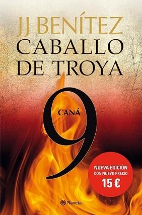 CANÁ. CABALLO DE TROYA 9 | 9788408133735 | BENÍTEZ, J.J.