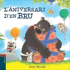 ANIVERSARI D'EN BRU, L' | 9788447928415 | MELLING, DAVID | Llibreria L'Illa - Llibreria Online de Mollet - Comprar llibres online