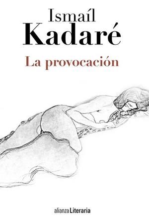 PROVOCACIÓN, LA | 9788420691671 | KADARÉ, ISMAÍL | Llibreria L'Illa - Llibreria Online de Mollet - Comprar llibres online