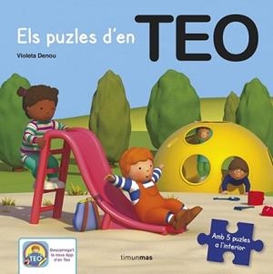 PUZLES D'EN TEO, ELS | 9788490574935 | VIOLETA DENOU | Llibreria L'Illa - Llibreria Online de Mollet - Comprar llibres online