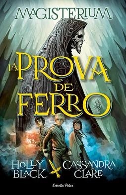 PROVA DE FERRO, LA | 9788490575949 | CASSANDRA CLARE/HOLLY BLACK | Llibreria L'Illa - Llibreria Online de Mollet - Comprar llibres online
