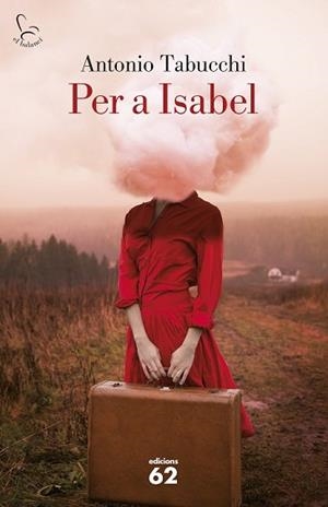 PER A ISABEL | 9788429773323 | TABUCCHI, ANTONIO | Llibreria L'Illa - Llibreria Online de Mollet - Comprar llibres online