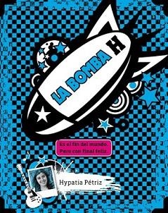 BOMBA H, LA | 9788424649609 | PÉTRIZ, HYPATIA