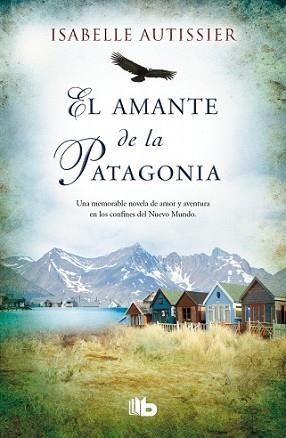 AMANTE DE LA PATAGONIA, EL | 9788490700044 | AUTISSIER, ISABELLE