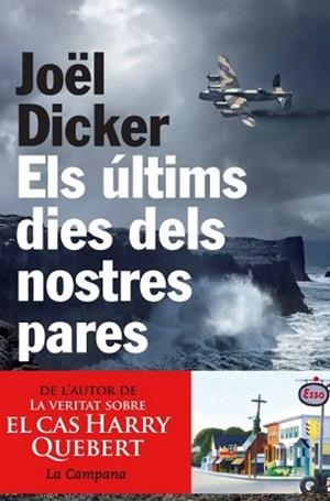 ÚLTIMS DIES DELS NOSTRES PARES, ELS | 9788494192883 | DICKER, JOËL | Llibreria L'Illa - Llibreria Online de Mollet - Comprar llibres online