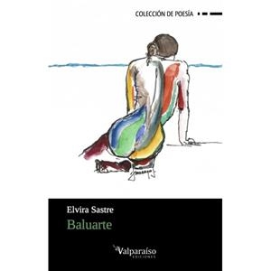 BALUARTE | 9788494237379 | SASTRE, ELVIRA | Llibreria L'Illa - Llibreria Online de Mollet - Comprar llibres online
