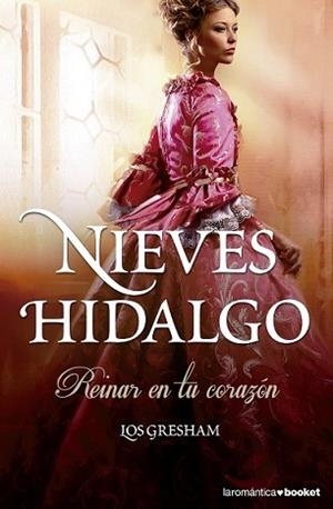 REINAR EN TU CORAZÓN | 9788408133384 | HIDALGO, NIEVES