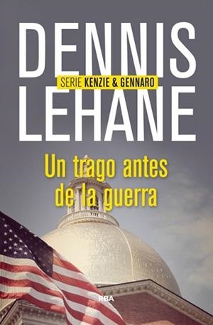 TRAGO ANTES DE LA GUERRA, UN | 9788490563977 | LEHANE, DENNIS | Llibreria L'Illa - Llibreria Online de Mollet - Comprar llibres online