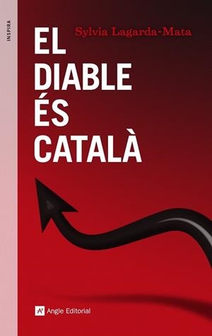 DIABLE ÉS CATALÀ, EL | 9788416139248 | LAGARDA-MATA, SYLVIA | Llibreria L'Illa - Llibreria Online de Mollet - Comprar llibres online