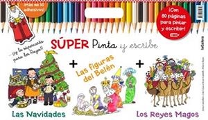 SÚPER PINTA Y ESCRIBE LAS NAVIDADES 2 | 9788424649746 | CANYELLES, ANNA/CASAS, LOLA | Llibreria L'Illa - Llibreria Online de Mollet - Comprar llibres online