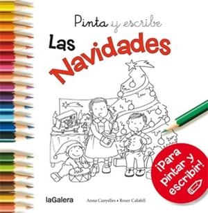 PINTA Y ESCRIBE LAS NAVIDADES | 9788424649388 | CANYELLES ROCA, ANNA | Llibreria L'Illa - Llibreria Online de Mollet - Comprar llibres online