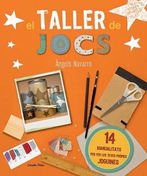 TALLER DE JOCS | 9788490576090 | NAVARRO SIMÓN, ANGELS | Llibreria L'Illa - Llibreria Online de Mollet - Comprar llibres online