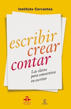 ESCRIBIR CREAR CONTAR | 9788467042054 | INSTITUTO CERVANTES | Llibreria L'Illa - Llibreria Online de Mollet - Comprar llibres online