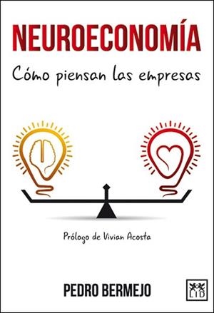 NEUROECONOMÍA | 9788483569603 | BERMEJO VELASCO, PEDRO | Llibreria L'Illa - Llibreria Online de Mollet - Comprar llibres online
