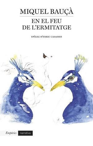 EN EL FEU DE L'ERMITATGE | 9788497879781 | BAUÇÀ, MIQUEL | Llibreria L'Illa - Llibreria Online de Mollet - Comprar llibres online