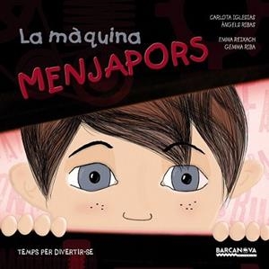 MÀQUINA MENJAPORS, LA | 9788448933982 | IGLESIAS, CARLOTA/RIBAS, ÀNGELS | Llibreria L'Illa - Llibreria Online de Mollet - Comprar llibres online