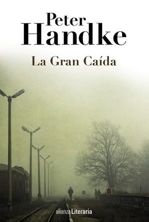 GRAN CAÍDA, LA | 9788420691664 | HANDKE, PETER | Llibreria L'Illa - Llibreria Online de Mollet - Comprar llibres online