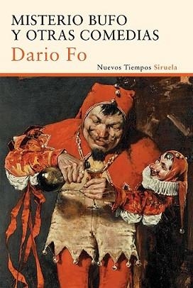MISTERIO BUFO Y OTRAS COMEDIAS | 9788498418439 | FO, DARIO | Llibreria L'Illa - Llibreria Online de Mollet - Comprar llibres online