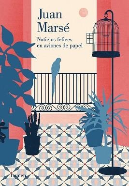 NOTICIAS FELICES EN AVIONES DE PAPEL | 9788426401694 | MARSE, JUAN