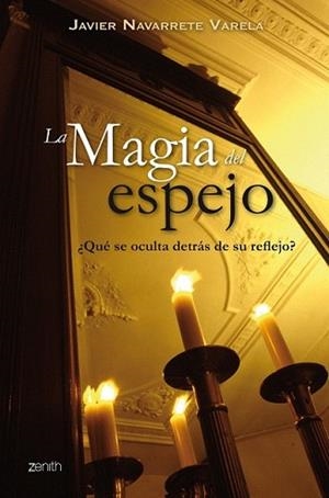 MAGIA DEL ESPEJO, LA | 9788408063797 | NAVARRETE, JAVIER