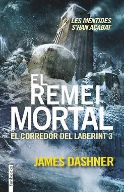 REMEI MORTAL, EL | 9788416297016 | DASHNER, JAMES | Llibreria L'Illa - Llibreria Online de Mollet - Comprar llibres online