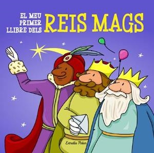 MEU PRIMER LLIBRE DELS REIS MAGS, EL | 9788415790730 | AUTORES VARIOS | Llibreria L'Illa - Llibreria Online de Mollet - Comprar llibres online