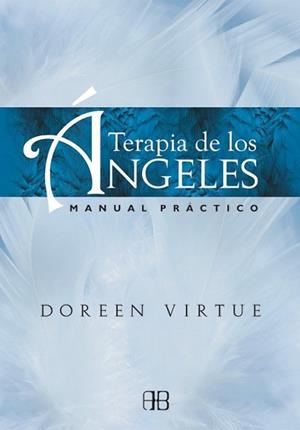 TERAPIA DE LOS ÁNGELES | 9788415292241 | VIRTUE, DOREEN | Llibreria L'Illa - Llibreria Online de Mollet - Comprar llibres online