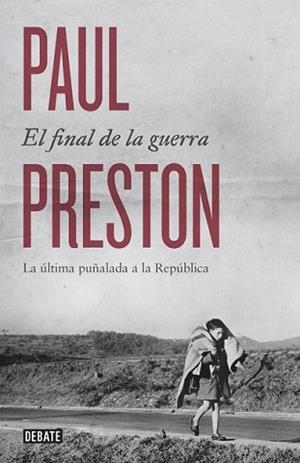 FINAL DE LA GUERRA, EL | 9788499924601 | PRESTON, PAUL | Llibreria L'Illa - Llibreria Online de Mollet - Comprar llibres online