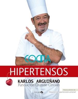 COCINA PARA HIPERTENSOS | 9788496177970 | ARGUIÑANO, KARLOS/COVIÁN, FUNDACIÓN GRANDE | Llibreria L'Illa - Llibreria Online de Mollet - Comprar llibres online
